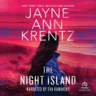 The Night Island By Jayne Ann Krentz, Eva Kaminsky (Read by) Cover Image