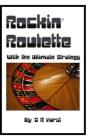 Rockin' Roulette: with the ultimate strategy Cover Image
