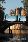 A Bank in Paris By Peggy Kopman-Owens Cover Image