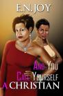 And You Call Yourself a Christian (Still Divas Series #1) Cover Image