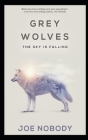 Grey Wolves: The Sky is Falling Cover Image