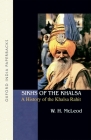 Sikhs of the Khalsa: A History of the Khalsa Rahit (Oxford India Paperbacks) By W. H. McLeod Cover Image