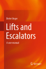 Lifts and Escalators: A User Manual Cover Image