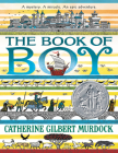 The Book of Boy By Catherine Gilbert Murdock Cover Image