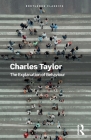 The Explanation of Behaviour (Routledge Classics) By Charles Taylor, Alva Noë (Foreword by) Cover Image