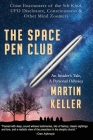 The Space Pen Club: Close Encounters of the 5th Kind -- UFO Disclosure, Consciousness & Other Mind Zoomers By Martin Keller Cover Image