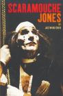 Scaramouche Jones (Modern Plays) By Justin Butcher Cover Image