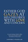 Father God Gazes at His Children with Love and Concern Cover Image
