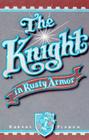 The Knight in Rusty Armor By Robert Fisher Cover Image