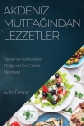 Akdeniz Mutfağından Lezzetler: Tatları ve Kokularıyla Doğanın En Güzel Hediyesi Cover Image