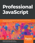 Professional JavaScript By Hugo Di Francesco, Siyuan Gao, Vinicius Isola Cover Image