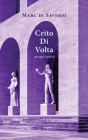 Crito Di Volta: an epic (Essential Poets series #275) By Marc Saverio Cover Image