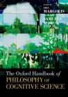 The Oxford Handbook of Philosophy of Cognitive Science (Oxford Handbooks) Cover Image