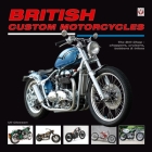 British Custom Motorcycles: The Brit Chop - choppers, cruisers, bobbers & trikes By Uli Cloesen Cover Image