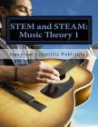 STEM and STEAM: Music Theory 1 Cover Image