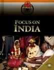 Focus on India (World in Focus) By Nicola Barber, Ali Brownlie Bojang Cover Image