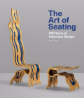 The Art of Seating: 200 Years of American Design Cover Image