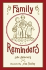 Family Reminders By Julie Danneberg, John Shelley (Illustrator) Cover Image