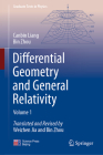 Differential Geometry and General Relativity: Volume 1 (Graduate Texts in Physics) By Canbin Liang, Bin Zhou, Weizhen Jia (Translator) Cover Image