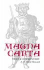 Magna Carta: Text and Commentary By A. E. Dick Howard Cover Image
