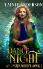 Dance In Night By Lainie Anderson, L. a. Boruff Cover Image