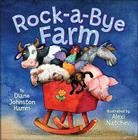 Rock-a-Bye Farm By Alexi Natchev (Illustrator), Diane  Johnston Hamm Cover Image