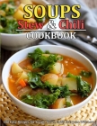 Soup, Stew and Chili Cookbook: 100 Easy Recipes for Soups, Stews, Chilis Everyone Will Love By Eliseo Nolan Cover Image