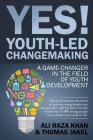 YES! Youth-led Changemaking: A Game-Changer in the Field of Youth Development Cover Image