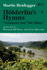Hölderlin's Hymns Germania and the Rhine (Studies in Continental Thought) Cover Image