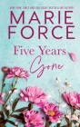 Five Years Gone By Marie Force Cover Image