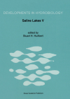 Saline Lakes V: Proceedings of the Vth International Symposium on Inland Saline Lakes, Held in Bolivia, 22-29 March 1991 (Developments in Hydrobiology #87) By Stuart H. Hurlbert (Editor) Cover Image
