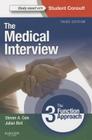 The Medical Interview: The Three Function Approach By Steven A. Cole, Julian Bird Cover Image