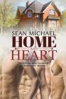 Home and Heart By Sean Michael Cover Image