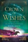 A Crown of Wishes (Star-Touched #3) Cover Image