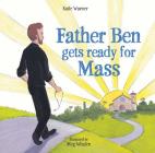 Father Ben Gets Ready for Mass Cover Image