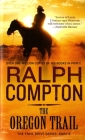 Oregon Trail By Ralph Compton Cover Image
