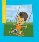Money in the Community By Jennifer Colby, Jeff Bane (Illustrator) Cover Image