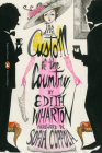The Custom of the Country: (Penguin Classics Deluxe Edition) By Edith Wharton, Sofia Coppola (Foreword by), Sarah Blackwood (Introduction by) Cover Image