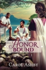 Honor Bound By Carol Ashby Cover Image