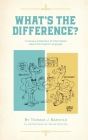 What's the Difference By Thomas J. Baechle, David Helton (Illustrator) Cover Image