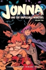 Jonna and the Unpossible Monsters Vol. 2 By Chris Samnee, Laura Samnee, Matthew Wilson (Colorist) Cover Image