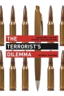The Terrorist's Dilemma: Managing Violent Covert Organizations By Jacob N. Shapiro Cover Image