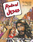 Radical Jesus: A Graphic History of Faith Cover Image