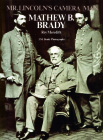Mr. Lincoln's Camera Man: Mathew B. Brady By Roy Meredith Cover Image