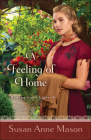 A Feeling of Home By Susan Anne Mason Cover Image