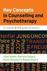 Key Concepts in Counselling and Psychotherapy: A Critical A-Z Guide to Theory By Vicki Smith, Patrizia Collard, Paula Nicolson Cover Image