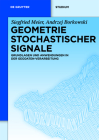 Geometrie Stochastischer Signale (de Gruyter Studium) Cover Image