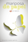 Ají de niños: Mariposa de papel By Fernando Xavier Naranjo Cover Image