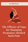 The Efficacy of Yoga for Managing Pregnancy-Related Back Pain Cover Image