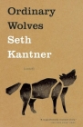 Ordinary Wolves By Seth Kantner Cover Image